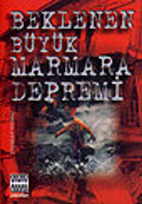 Beklenen Büyük Marmara Depremi