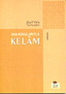 Ana Konularıyla Kelam