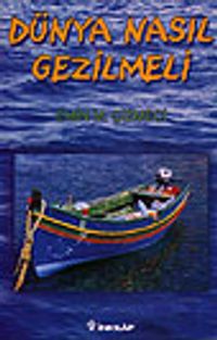 Dünya Nasıl Gezilmeli