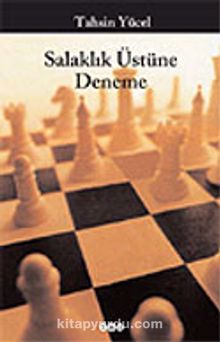 Salaklık Üstüne Deneme - Tahsin Yücel