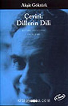 Çeviri:Dillerin Dili - Akşit Göktürk