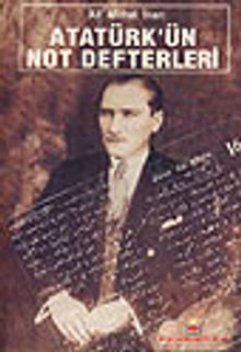 Atatürk'ün Not Defterleri