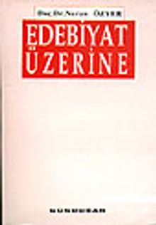 Edebiyat Üzerine