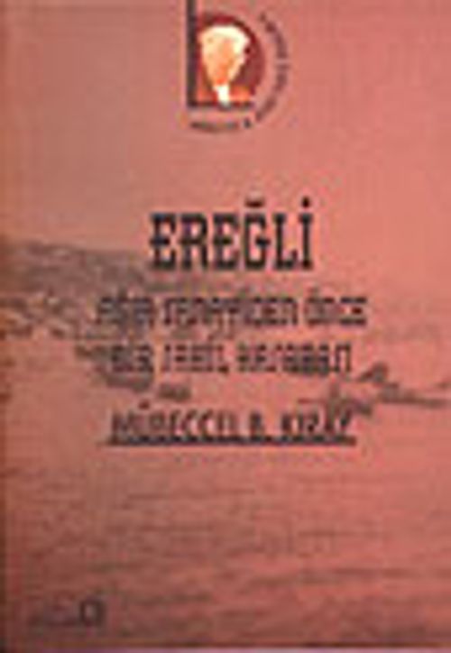 葛生千夏 CDS Salisbury Ereğli / Ağır Sanayiden Önce Bir Sahil Kasabası (Mübeccel B. Kıray