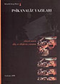 Yüzyıl Sonra Düş ve Düşlerin Yorumu Psikanaliz Yazıları 1