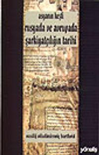 Asyanın Keşfi Rusya'da ve Avrupa'da Şarkiyatçılığın Tarihi (1-G-8)