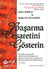 T.S.Ç./ Başarma Cesaretini Gösterin