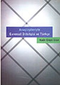 Evrensel Dilbilgisi ve Türkçe&Anaçizgileriyle