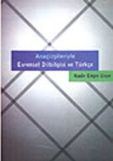 Evrensel Dilbilgisi ve Türkçe&Anaçizgileriyle