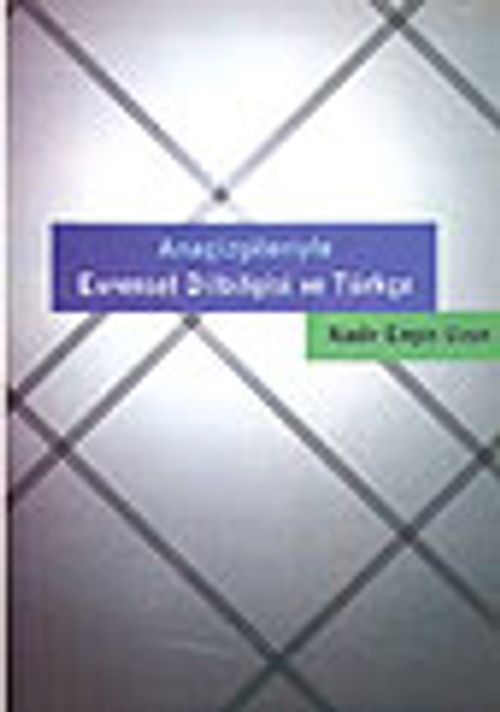 Evrensel Dilbilgisi ve Türkçe&Anaçizgileriyle