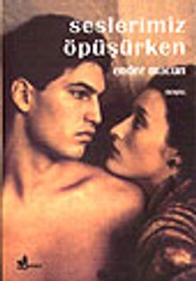 Seslerimiz Öpüşürken