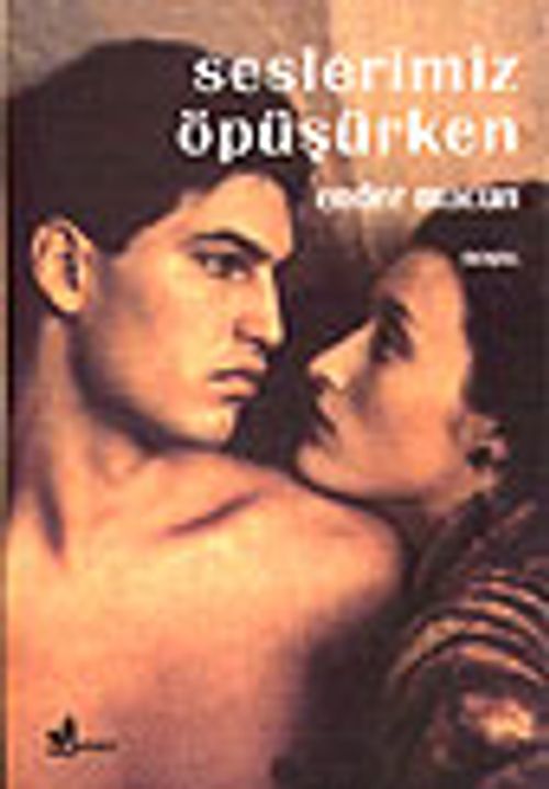 Seslerimiz Öpüşürken