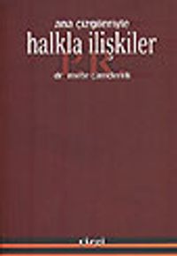 Halkla İlişkiler/ Ana Çizgileriyle