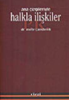 Halkla İlişkiler/ Ana Çizgileriyle