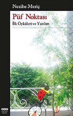 Püf Noktası & İlk Öyküleri ve Yazıları