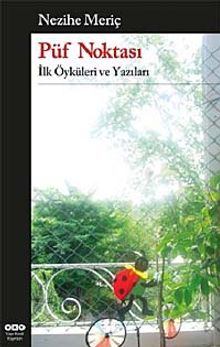 Püf Noktası & İlk Öyküleri ve Yazıları