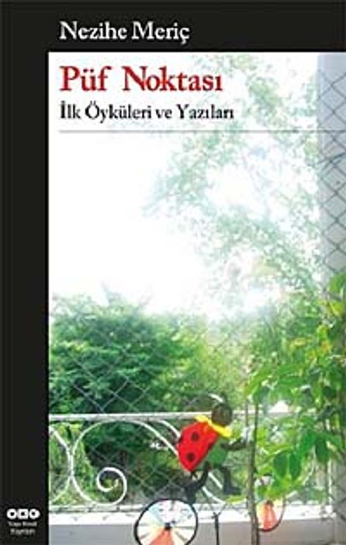 Püf Noktası & İlk Öyküleri ve Yazıları