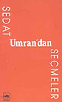 Sedat Umran'dan Seçmeler