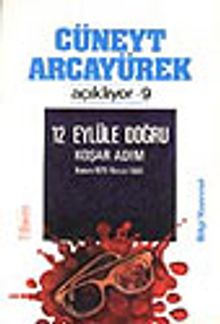 12 Eylüle Doğru Koşar Adım