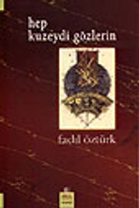 Hep Kuzeydi Gözlerin