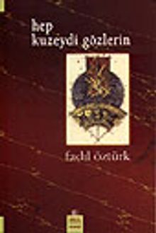 Hep Kuzeydi Gözlerin