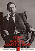 Çehov ve Moskova Sanat Tiyatrosu