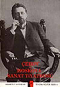 Çehov ve Moskova Sanat Tiyatrosu