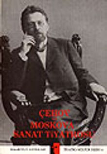 Çehov ve Moskova Sanat Tiyatrosu