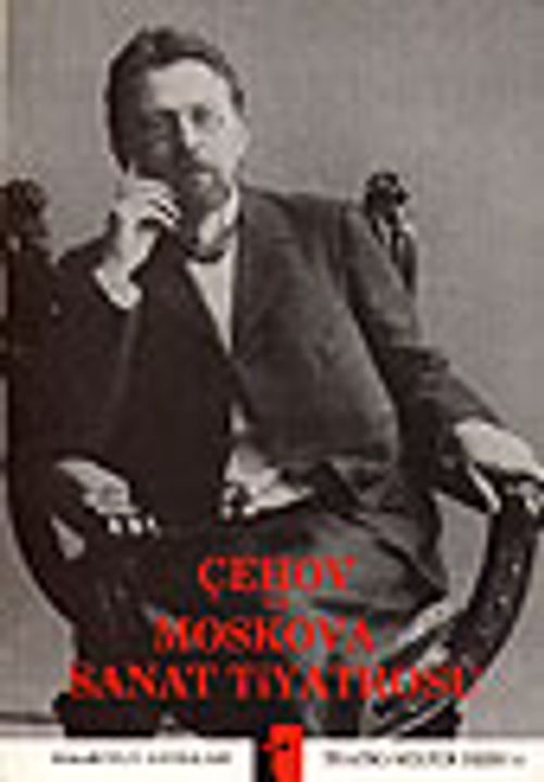Çehov ve Moskova Sanat Tiyatrosu