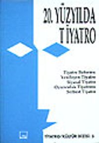 20. Yüzyılda Tiyatro