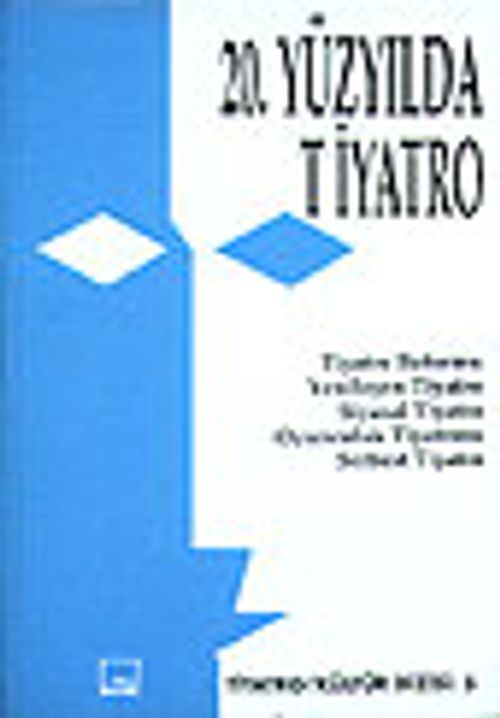 20. Yüzyılda Tiyatro