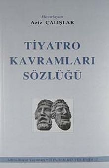 Tiyatro Kavramları Sözlüğü