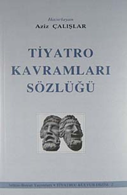 Tiyatro Kavramları Sözlüğü