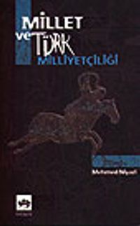 Millet ve Türk Milliyetçiliği
