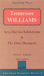 Sırça Hayvan Koleksiyonu/ The Glass Menagerie