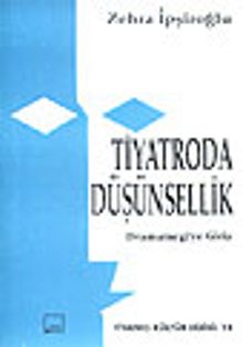 Tiyatroda Düşünsellik