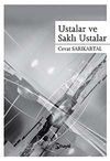 Ustalar ve Saklı Ustalar