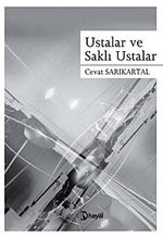 Ustalar ve Saklı Ustalar