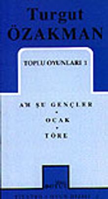 Toplu Oyunları 1 / Ah Şu Gençler / Ocak / Töre