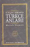 Kur'anı Kerim'in T&uuml;rk&ccedil;e Anlamı