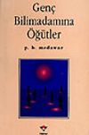 Gen&ccedil; Bilimadamına &Ouml;ğ&uuml;tler