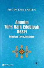 Anonim Türk Halk Edebiyatı Nesri & Edebiyat Tarihi/Metinler