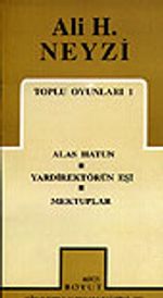 Toplu Oyunları 1 / Alas Hatun/Yardirektörün Eşi/Mektuplar