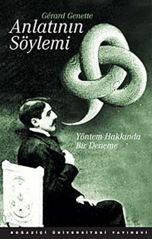 Anlatının Söylemi & Yöntem Hakkında Bir Deneme