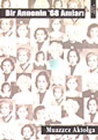 Bir Annenin 68 Anıları