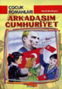 Arkadaşım Cumhuriyet