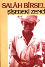 Şişedeki Zenci/ 1001 Gece Denemeleri