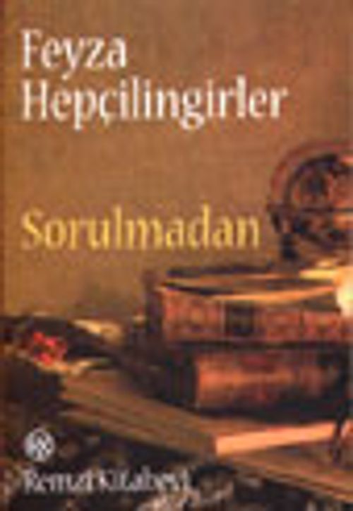 Sorulmadan