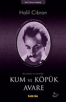 Kum ve Köpük Avare/ Aforizmalar ve Meseller