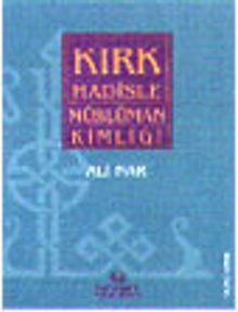 Kırk Hadiste Müslüman Kimliği